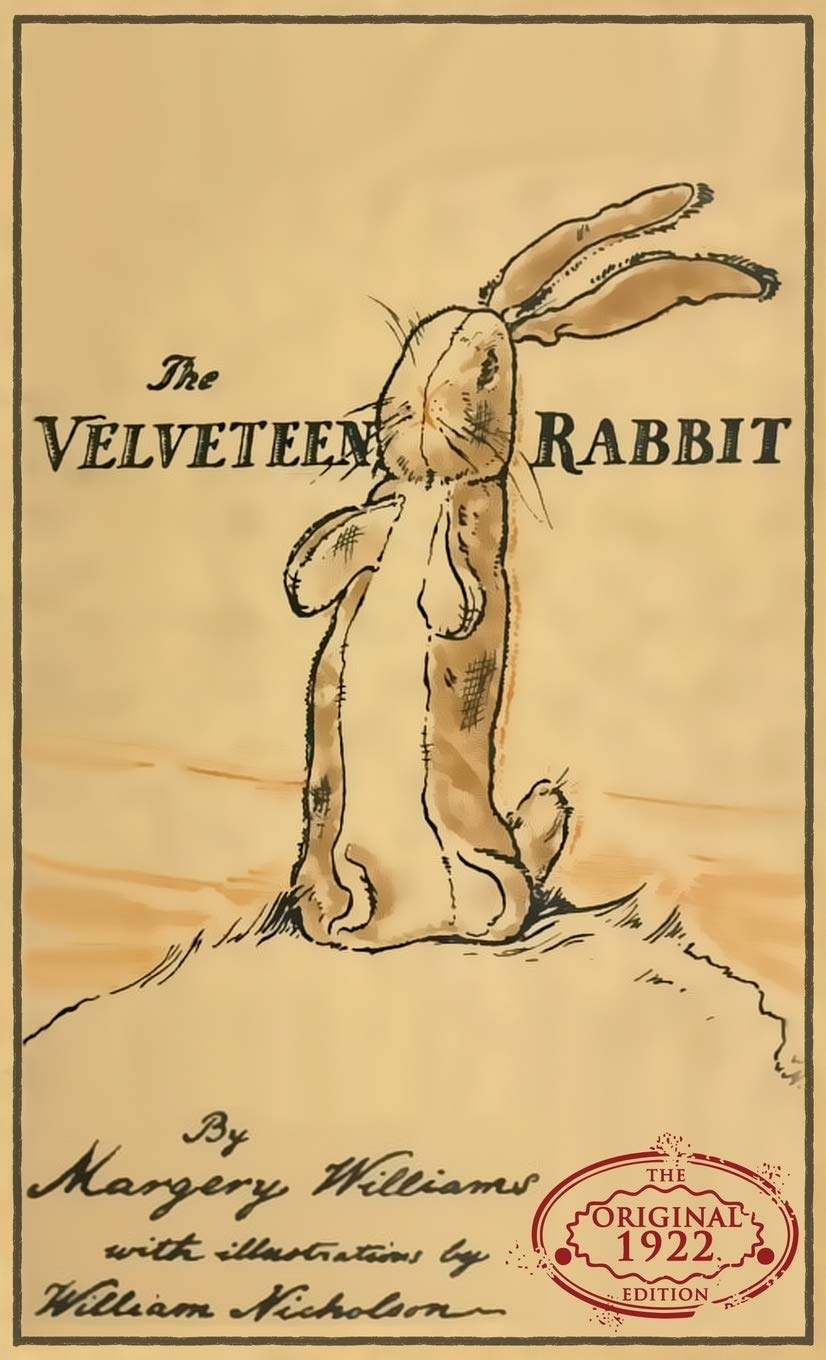 The Velveteen Rabbit: The Original 1922 Edition in Full Color,Used