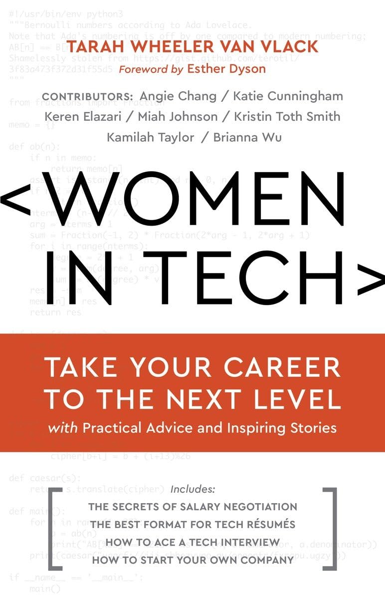 Women in Tech: Take Your Career to the Next Level with Practical Advice and Inspiring Stories,Used