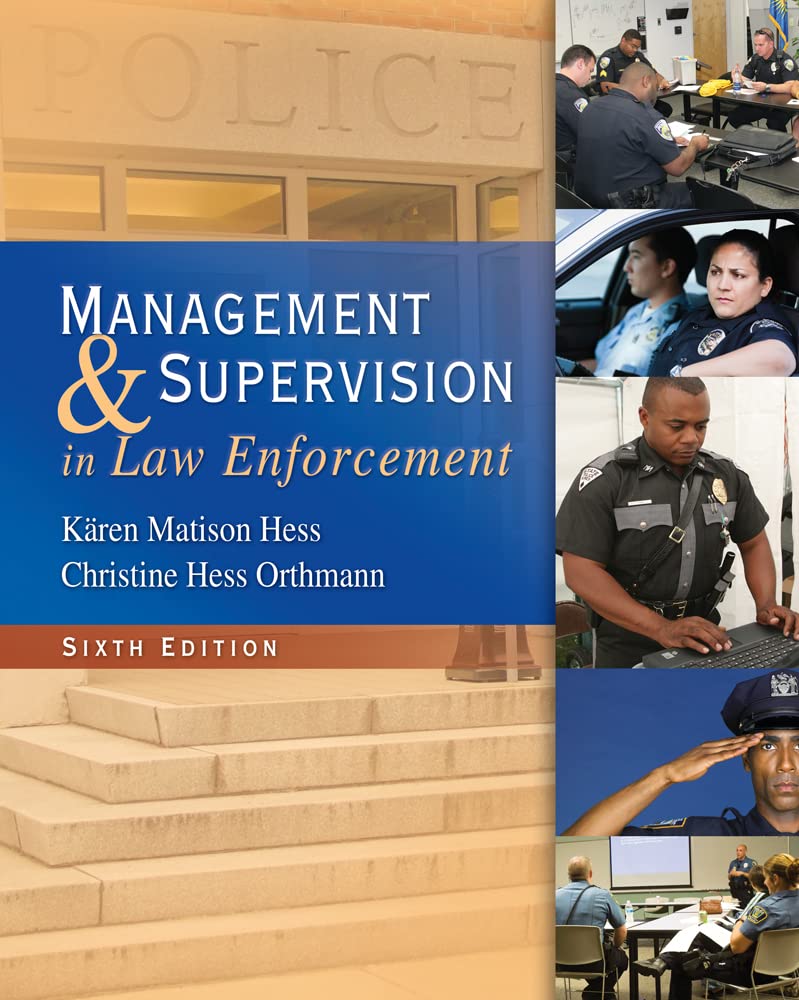 Management and Supervision in Law Enforcement,New