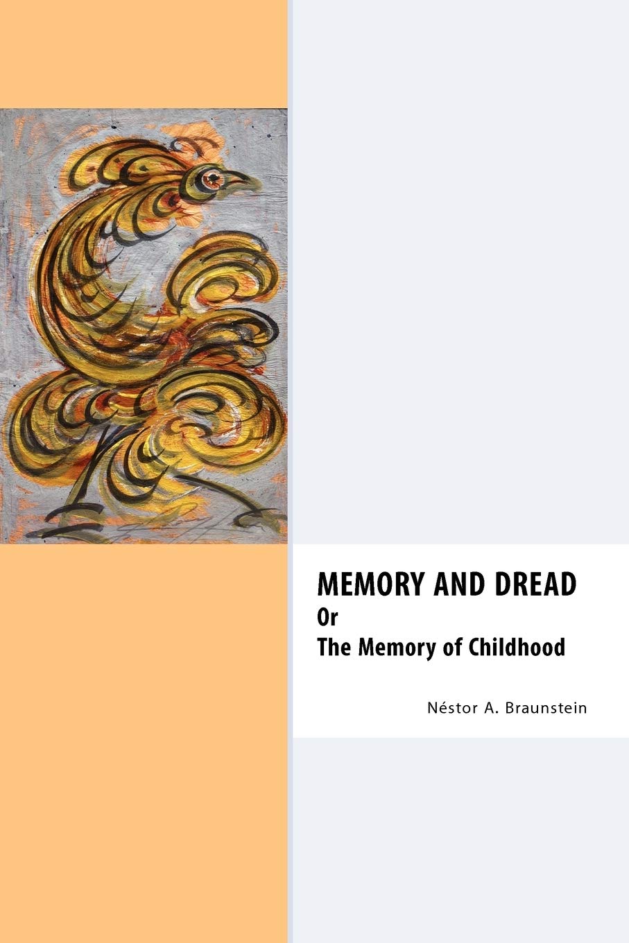 Memory & Dread Or The Memory of Childhood,Used