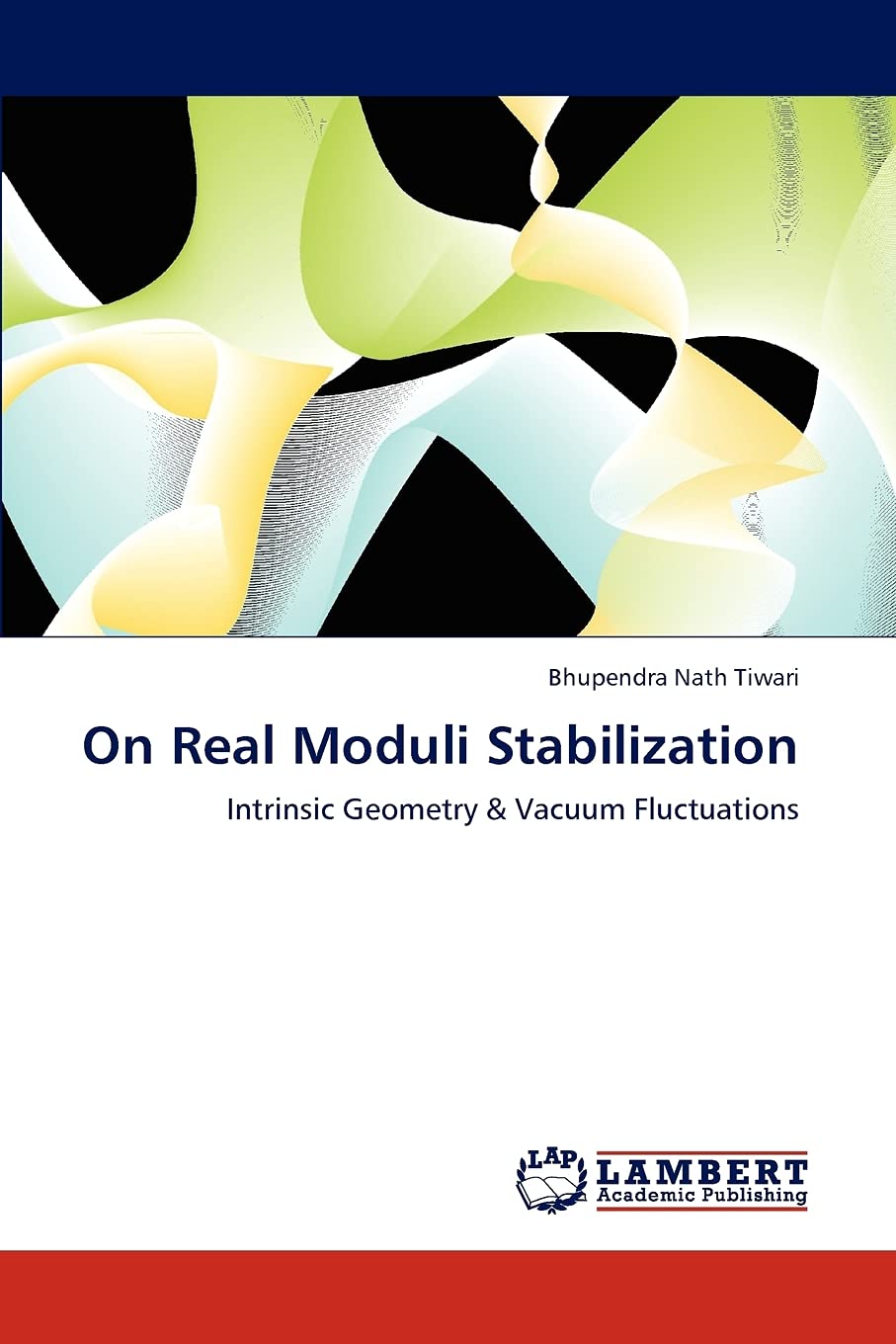 On Real Moduli Stabilization: Intrinsic Geometry & Vacuum Fluctuations,Used
