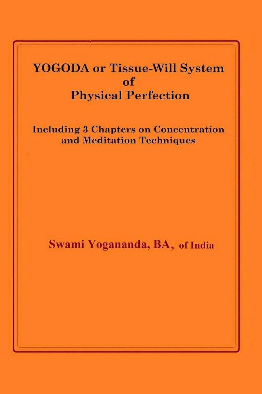 Yogoda or TissueWill System of Physical Perfection,Used