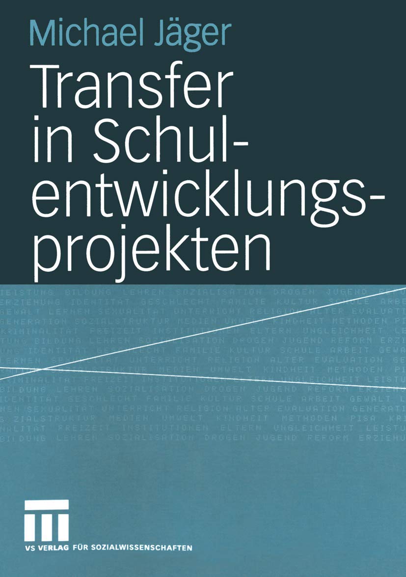Transfer In Schulentwicklungsprojekten (German Edition)