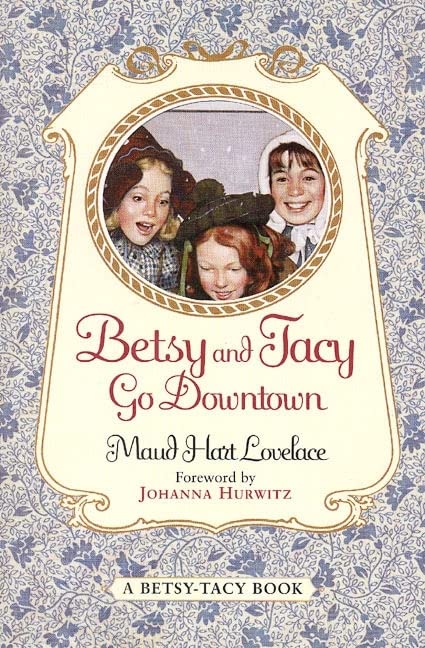 Betsy And Tacy Go Downtown,New