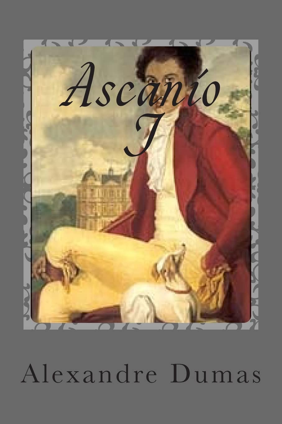 Ascanio I (Les romans d'Alexandre Dumas) (French Edition),Used