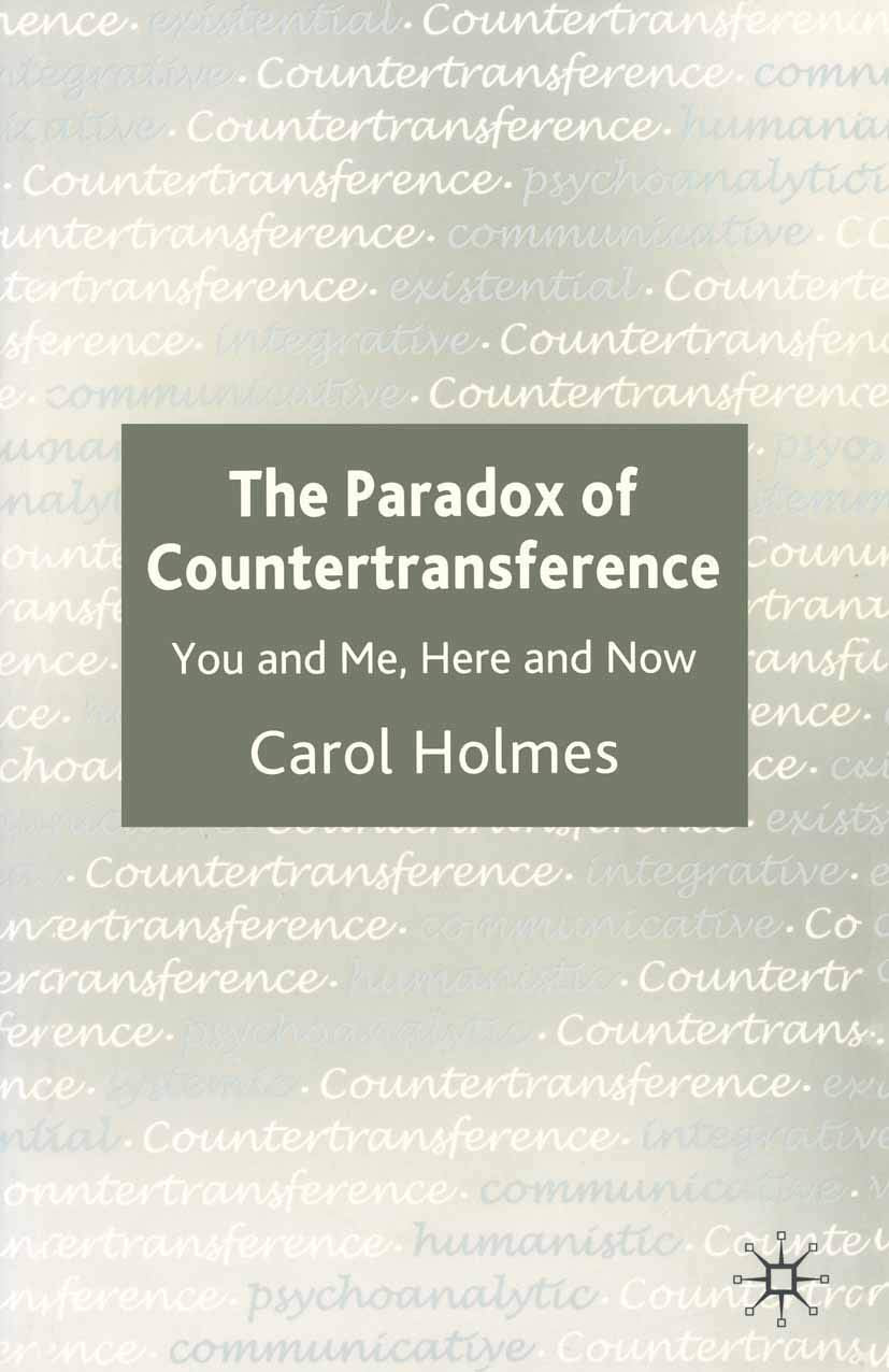 The Paradox of Countertransference: You and Me, Here and Now,Used