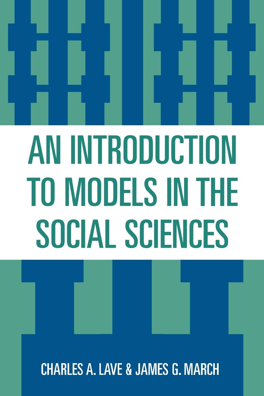 An Introduction to Models in the Social Sciences,New