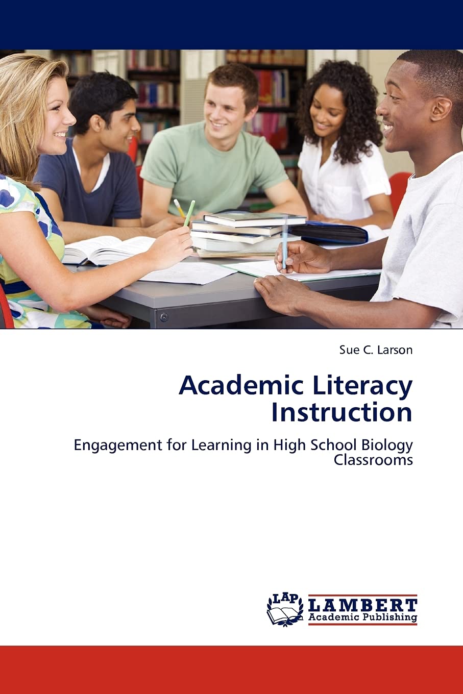Academic Literacy Instruction: Engagement for Learning in High School Biology Classrooms,Used