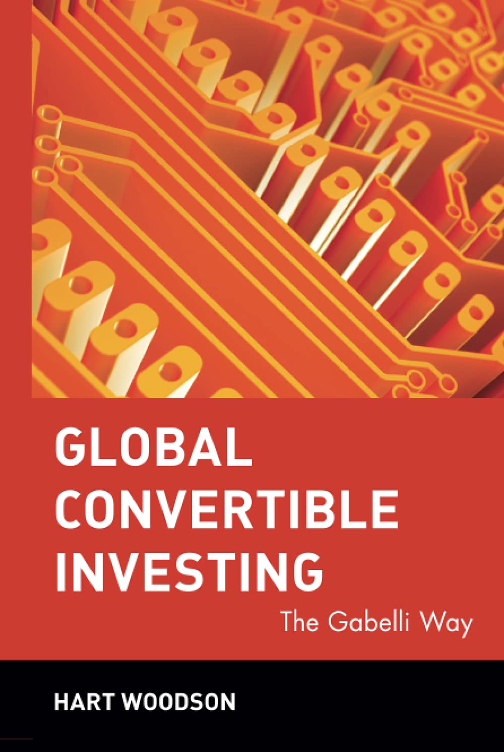 Global Convertible Investing: The Gabelli Way,New