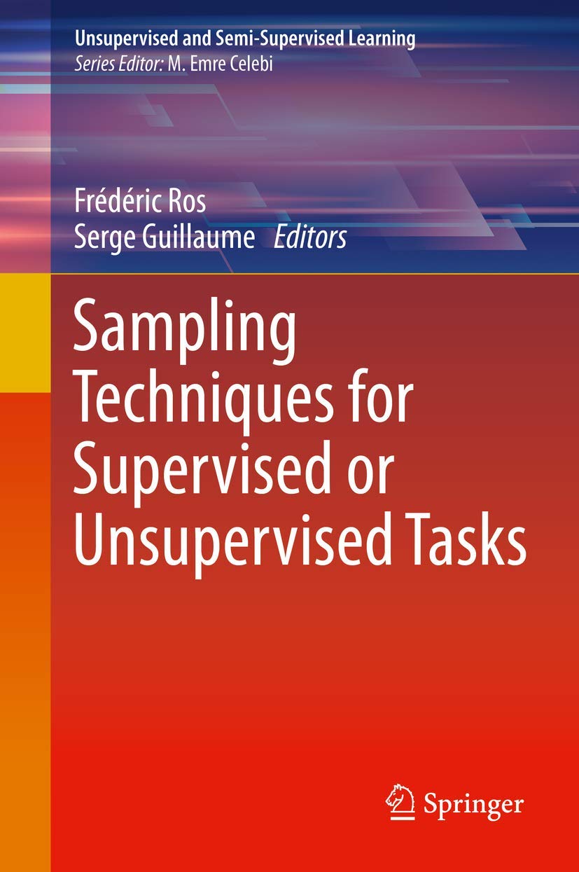 Sampling Techniques for Supervised or Unsupervised Tasks (Unsupervised and SemiSupervised Learning),Used