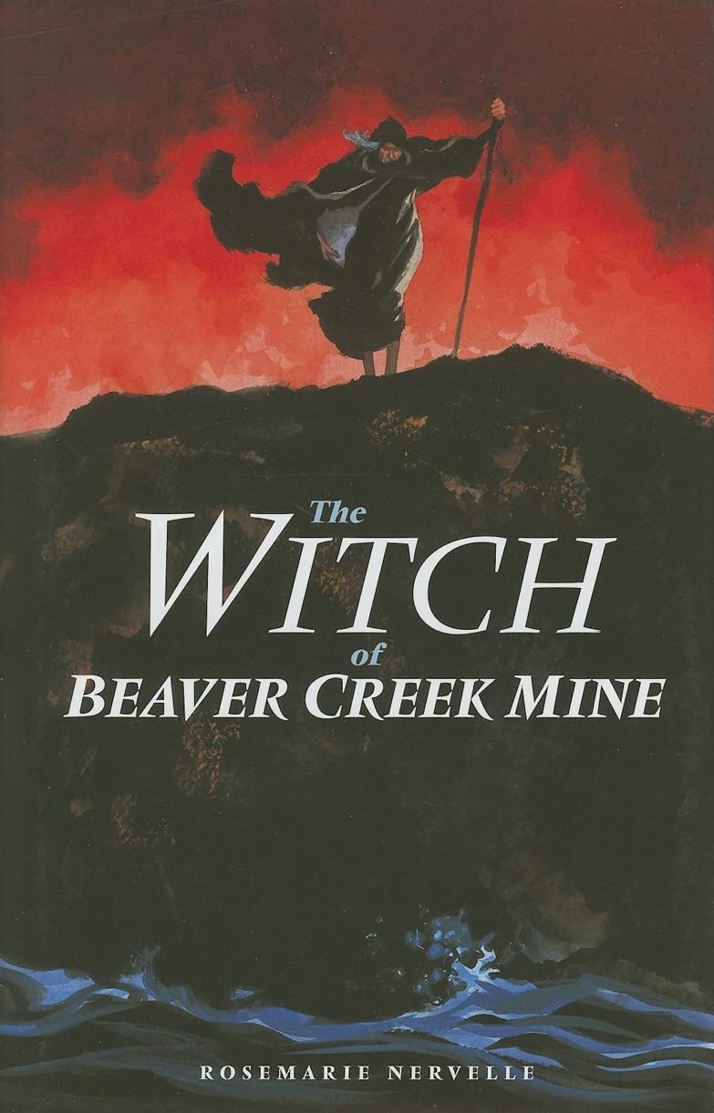 The Witch of Beaver Creek Mine,Used
