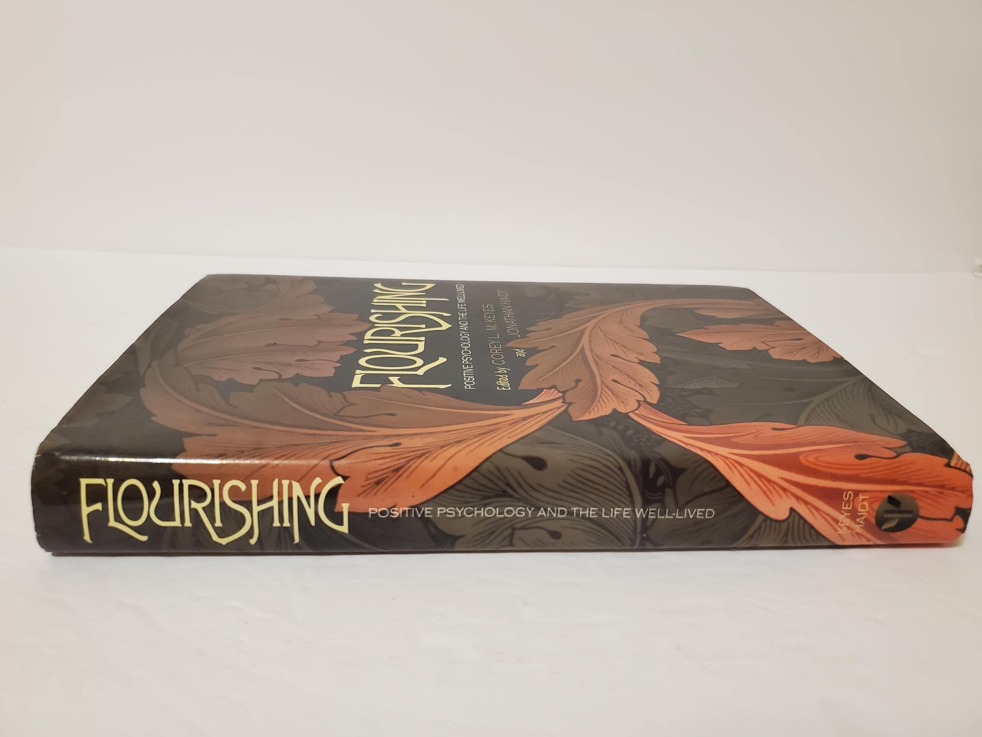 Flourishing: Positive Psychology and the Life WellLived,Used