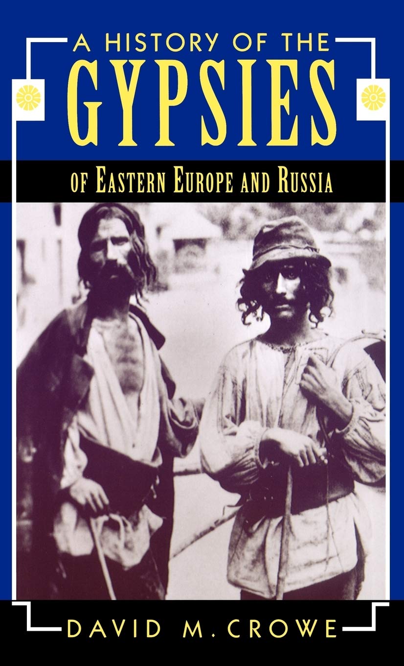 A History Of The Gypsies Of Eastern Europe And Russia,New