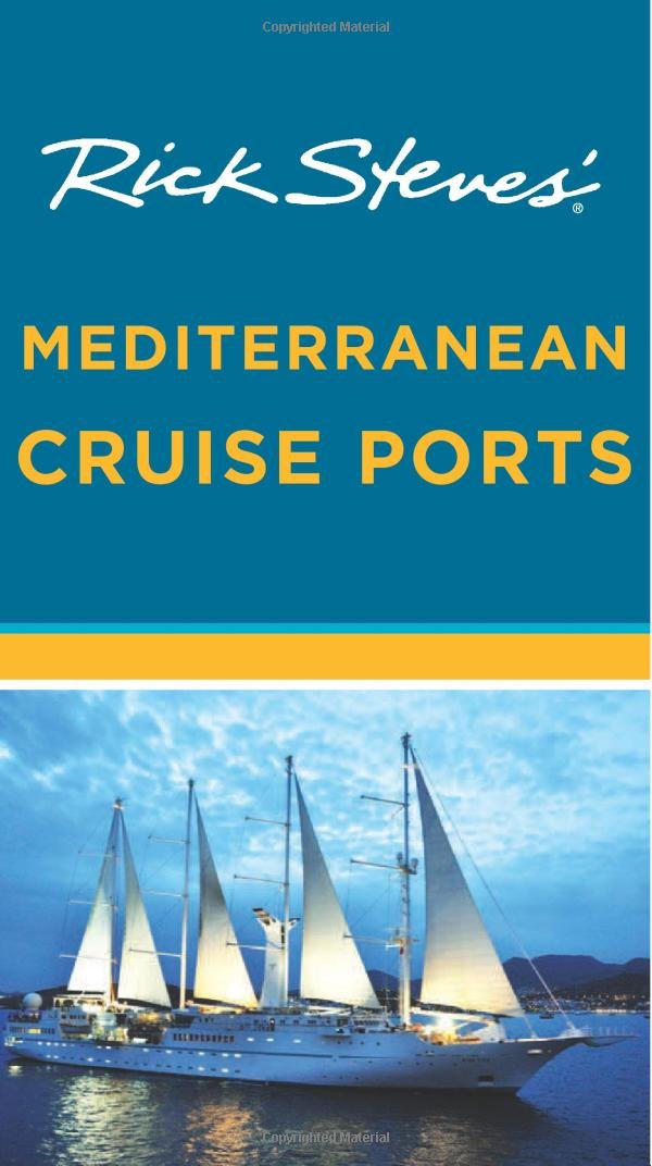 Rick Steves' Mediterranean Cruise Ports,Used