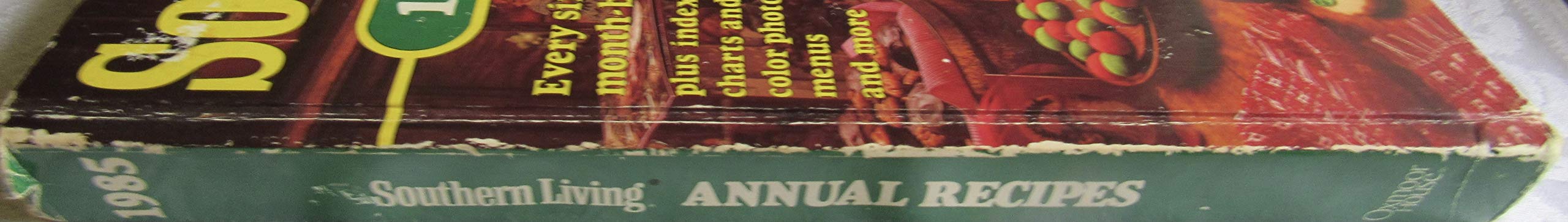 Southern Living 1985 Annual Recipes (Southern Living Annual Recipes),New