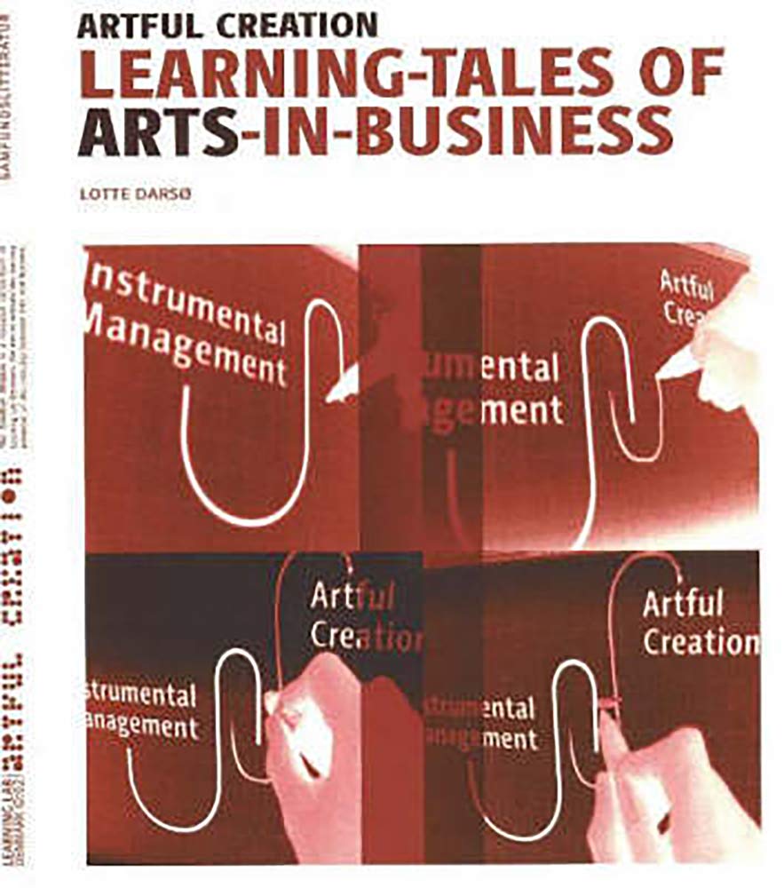 Artful Creation: LearningTales of ArtsinBusiness,Used