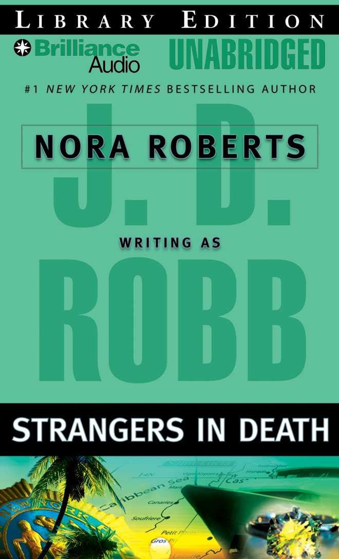 Strangers In Death (In Death, No. 26)
