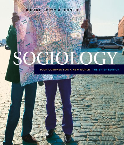 Sociology: Your Compass For A New World, The Brief Edition (With Infotrac) (Available Titles Cengagenow),Used