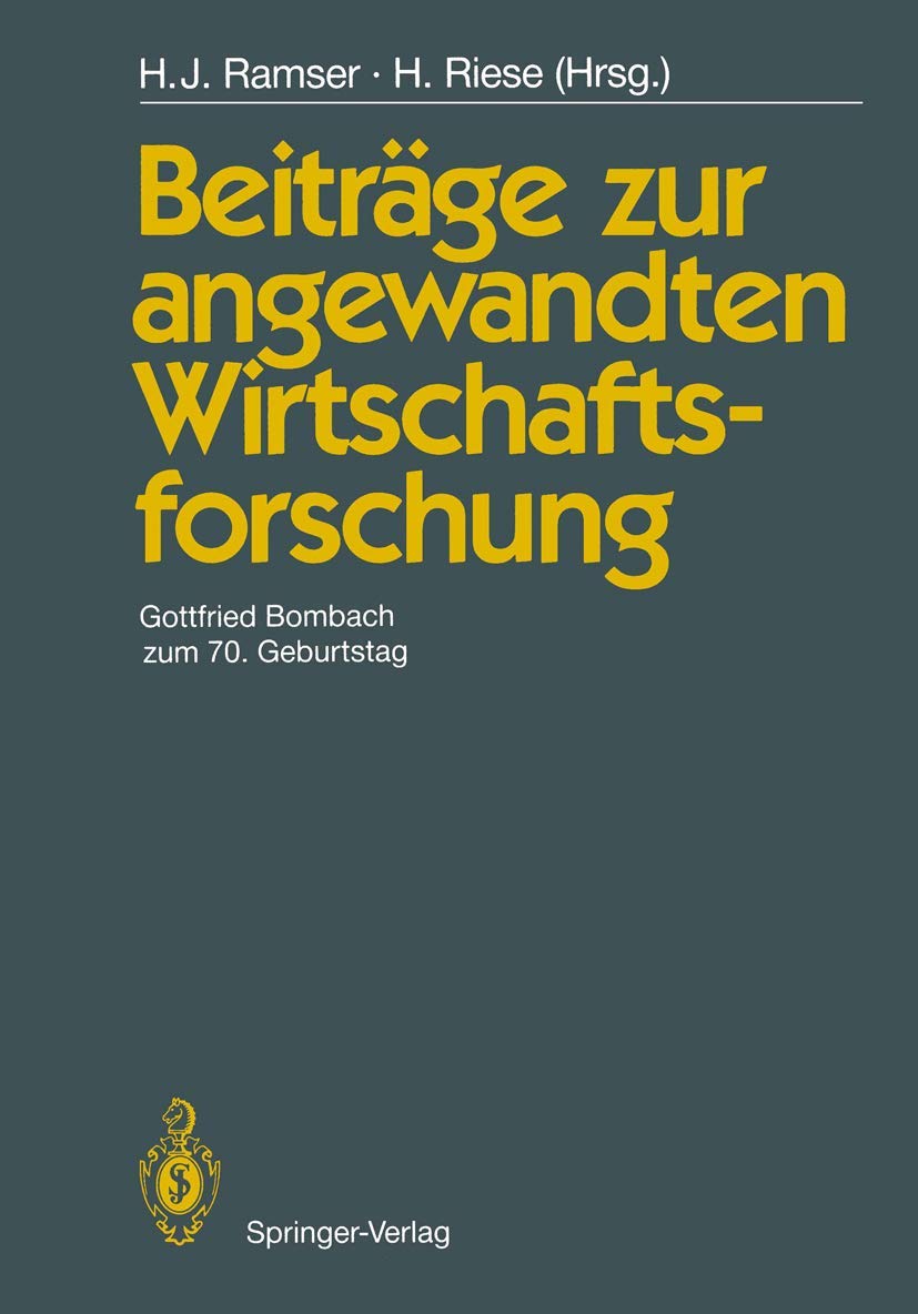 Beitrge Zur Angewandten Wirtschaftsforschung: Gottfried Bombach Zum 70. Geburtstag (German Edition),Used