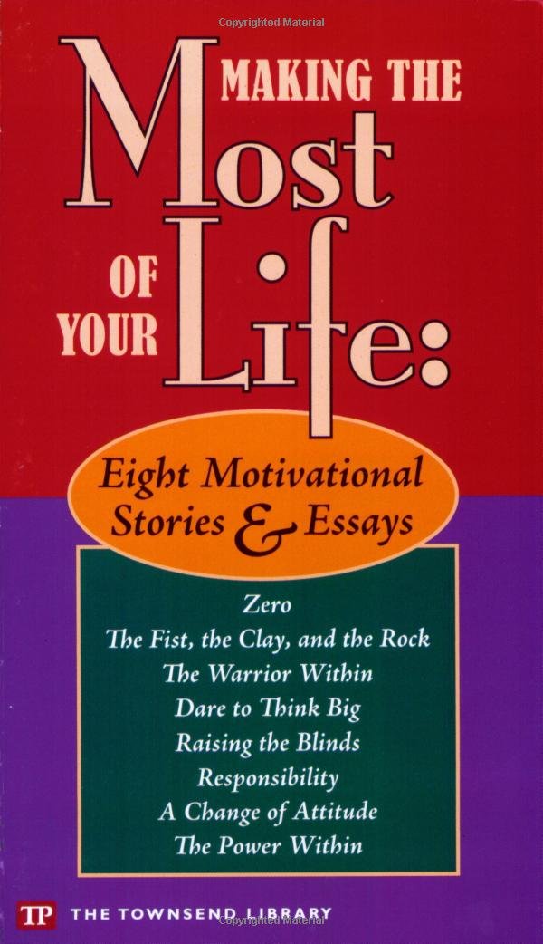 Making the Most of Your Life (Townsend Library),New