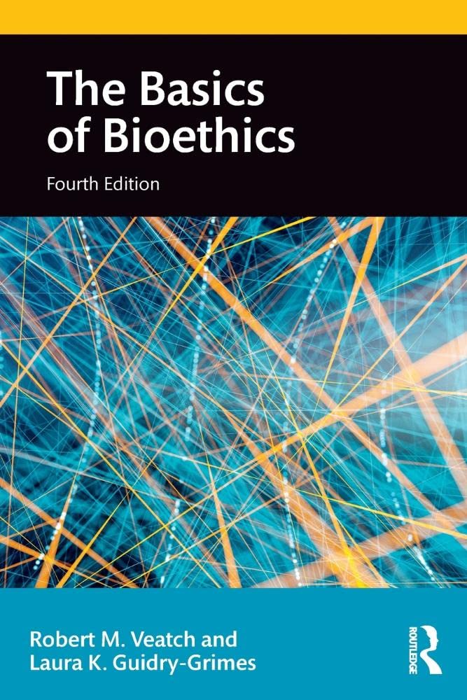 The Basics of Bioethics,Used