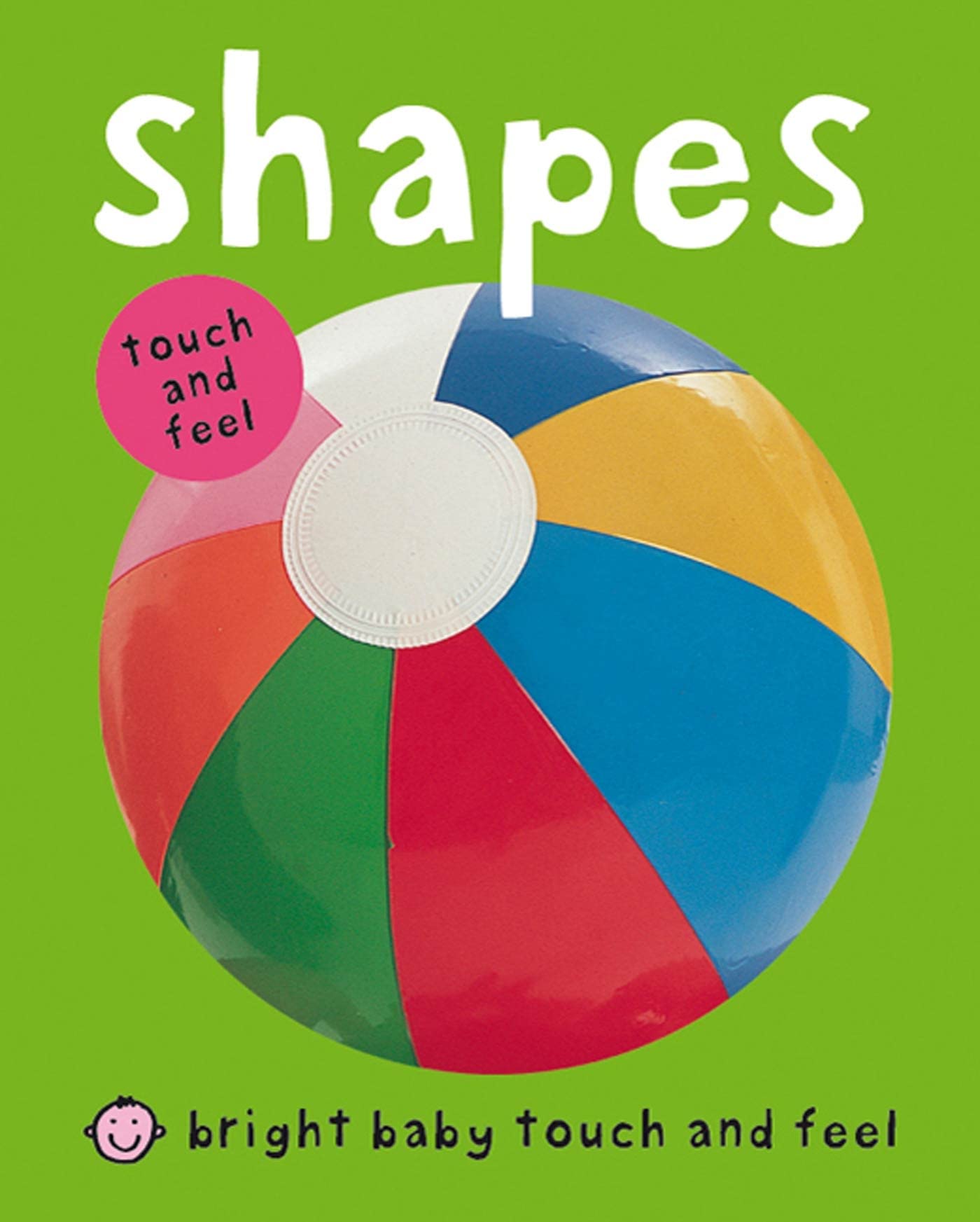 Bright Baby Touch & Feel Shapes (Bright Baby Touch and Feel),New