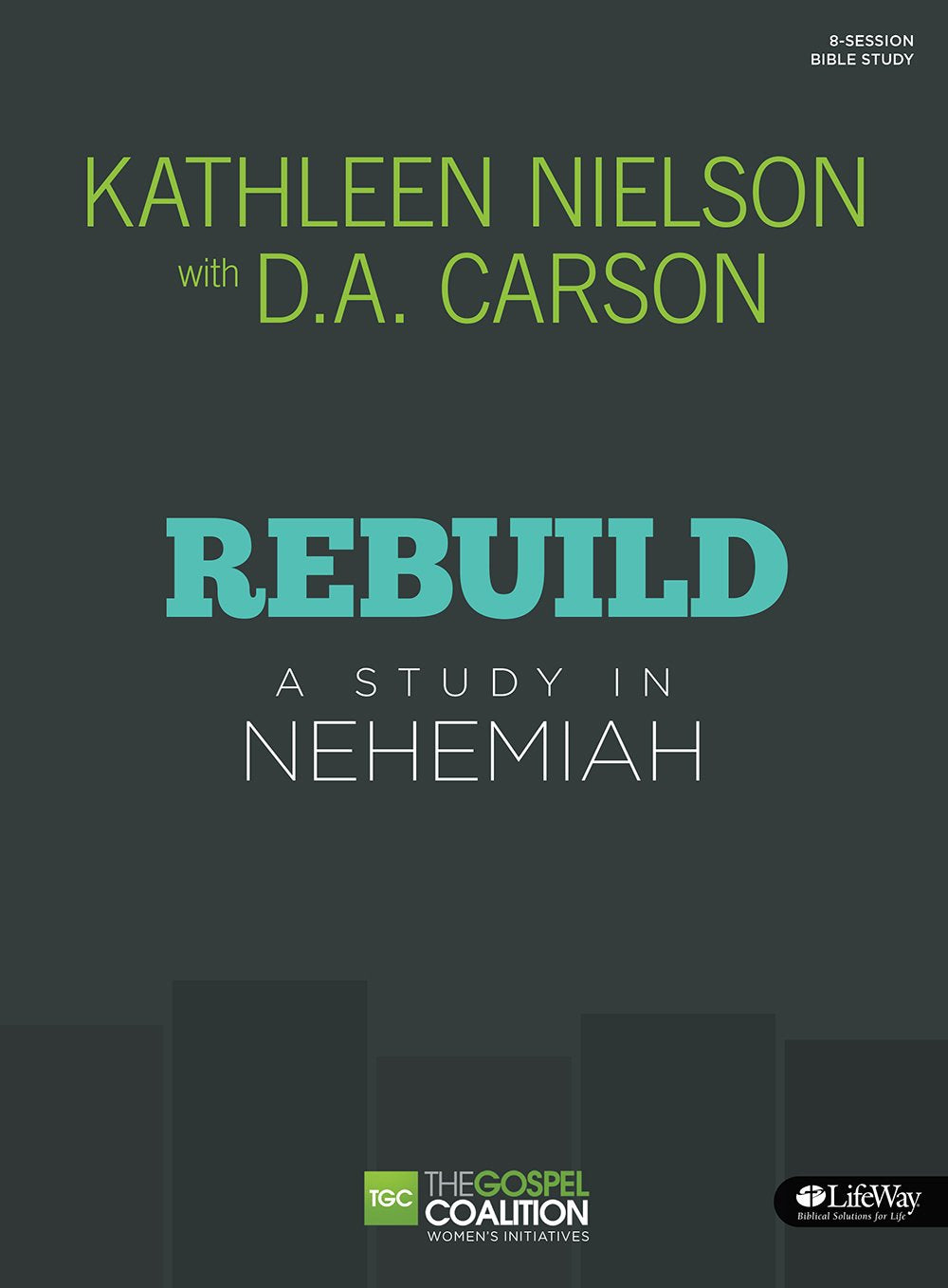 Rebuild  Bible Study Book: A Study in Nehemiah (The Gospel Coalition),Used
