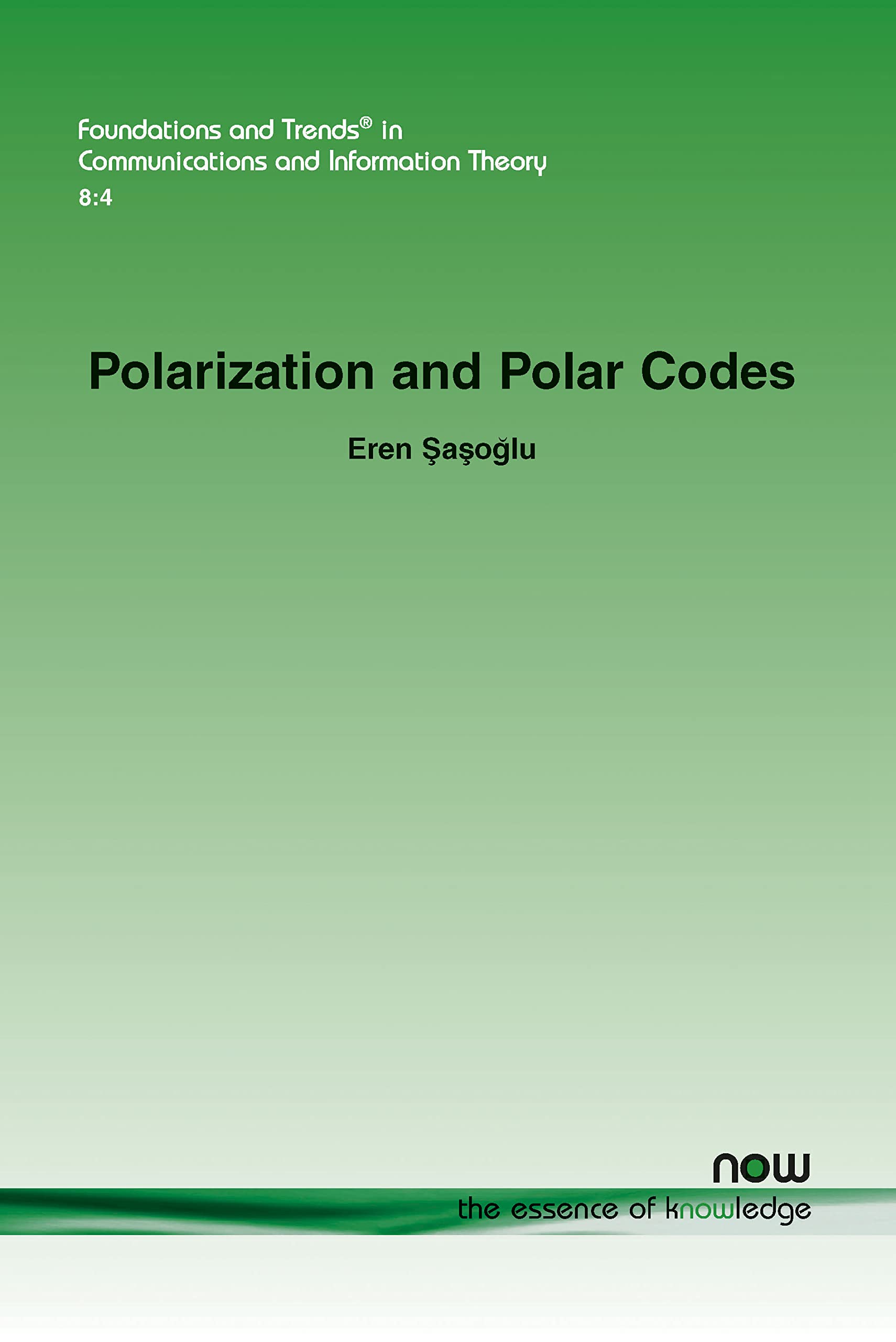 Polarization And Polar Codes (Foundations And Trends(R) In Communications And Information),Used