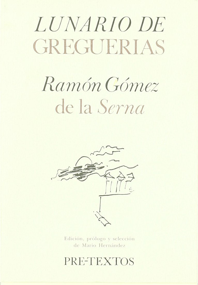 Lunario de gregueras (Hispnicas) (Spanish Edition),Used