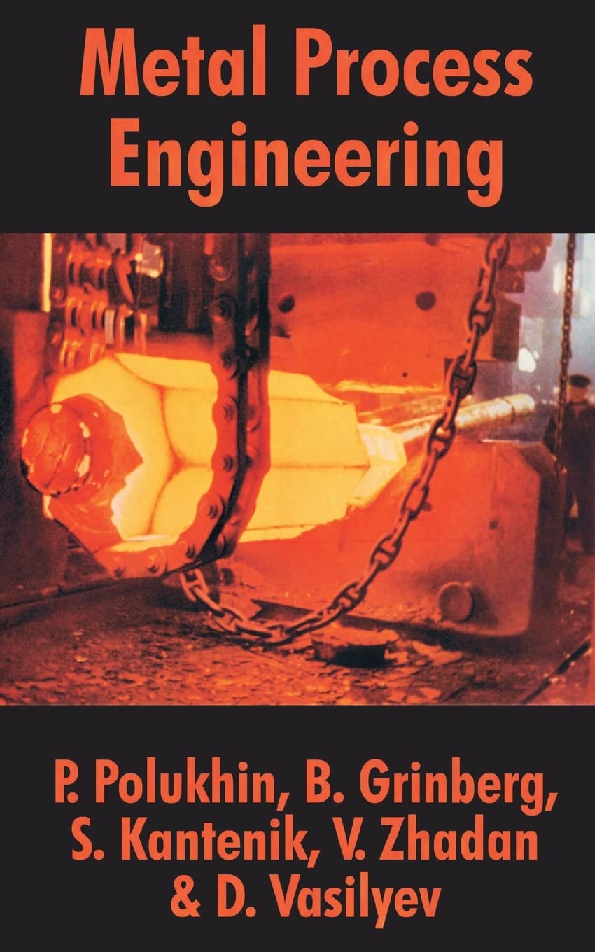 Metal Process Engineering,New