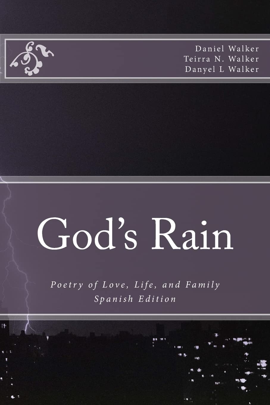 God's Rain: Poetry of Love, Life, and Family (Overcoming Obstacles Poetry Series) (Spanish Edition),Used