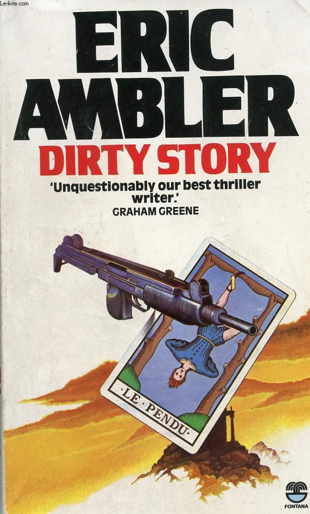 Dirty Story: A Further Account of the Life and Adventures of Arthur Abdel Simpson,Used