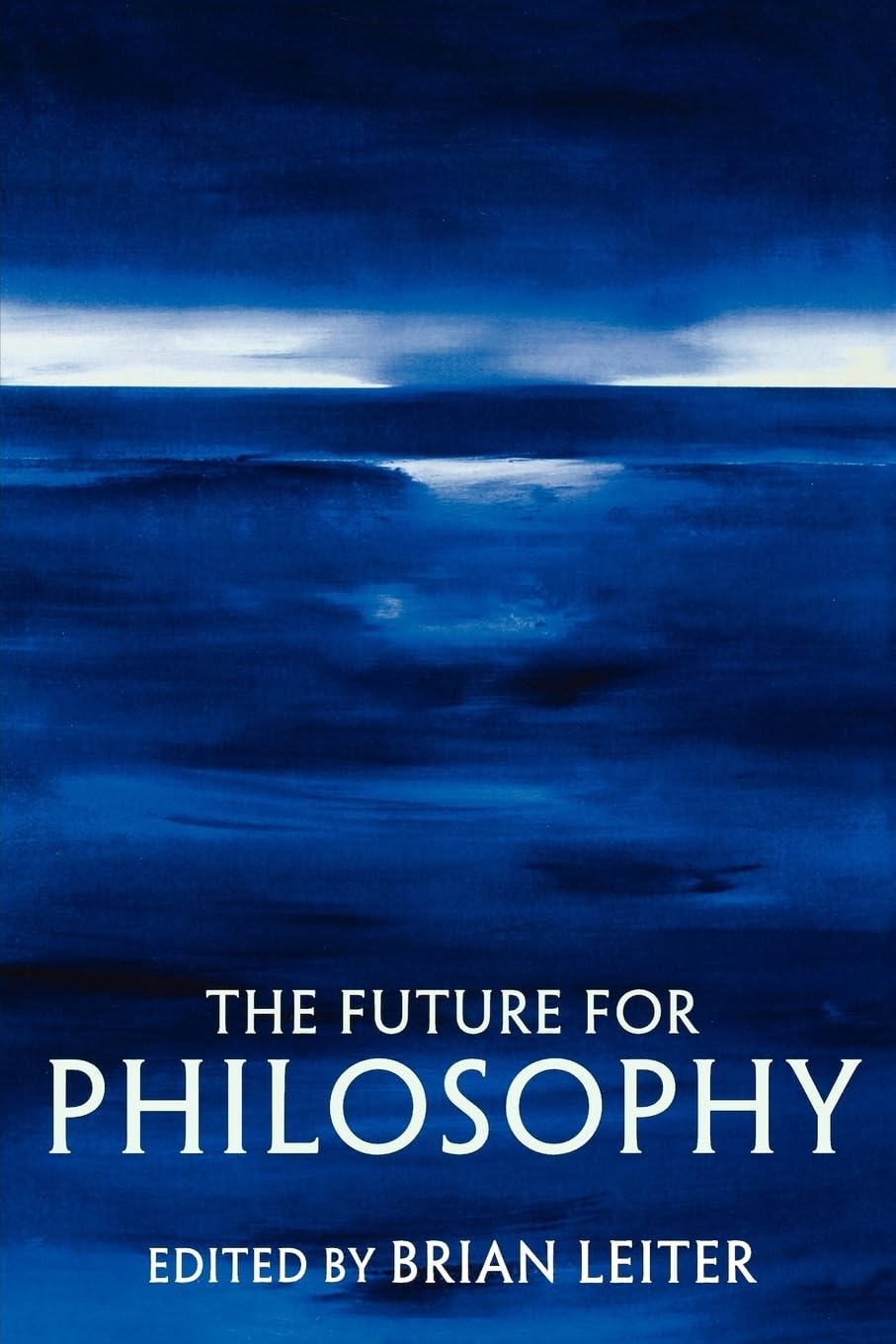 The Future for Philosophy,New