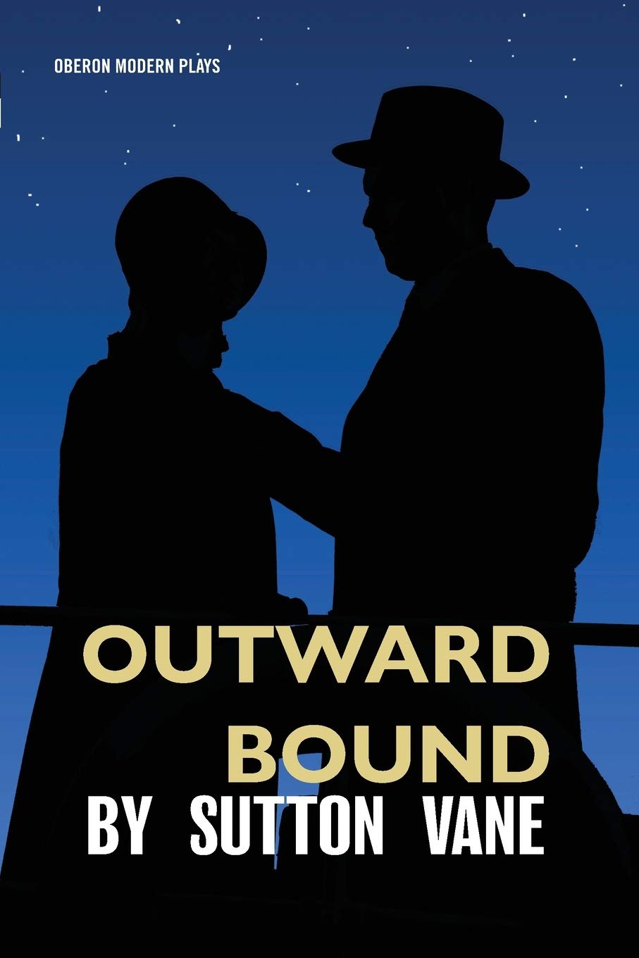 Outward Bound (Oberon Modern Plays),Used