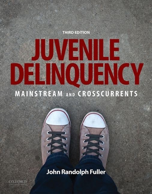 Juvenile Delinquency: Mainstream And Crosscurrents,New