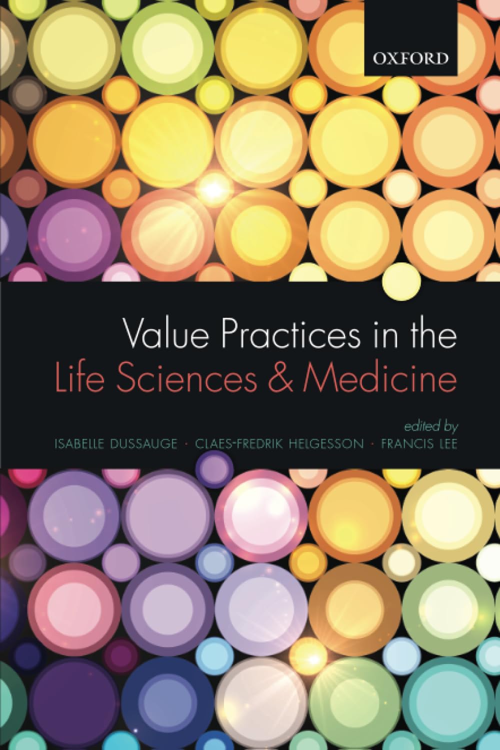 Value Practices in the Life Sciences and Medicine,Used