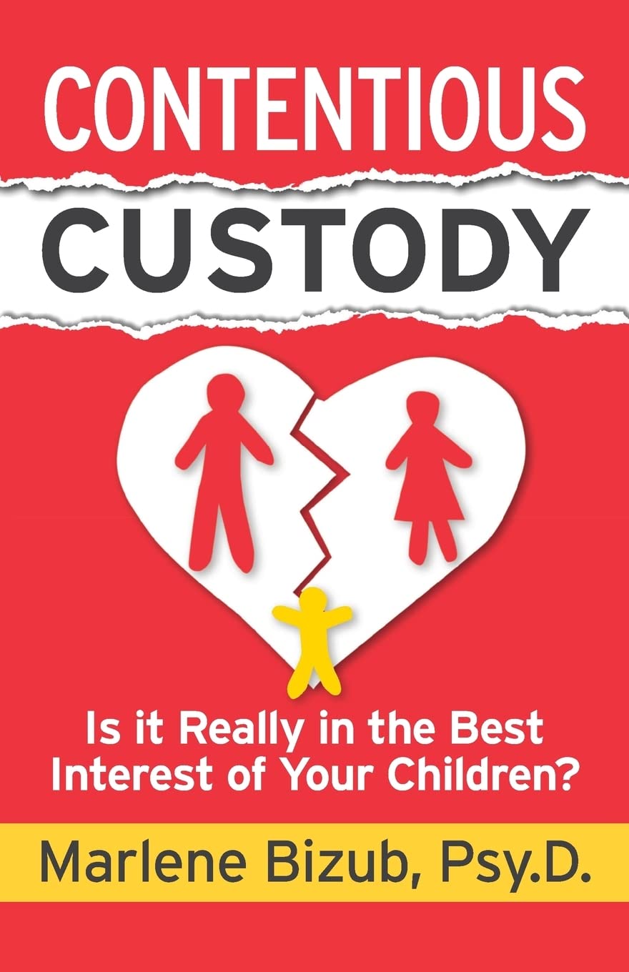 Contentious Custody: Is It Really in the Best Interest of Your Children?,Used