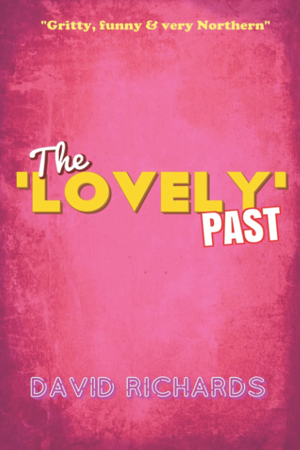 The 'Lovely' Past,Used