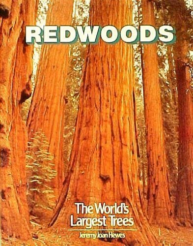 Redwoods: The World's Largest Trees,New
