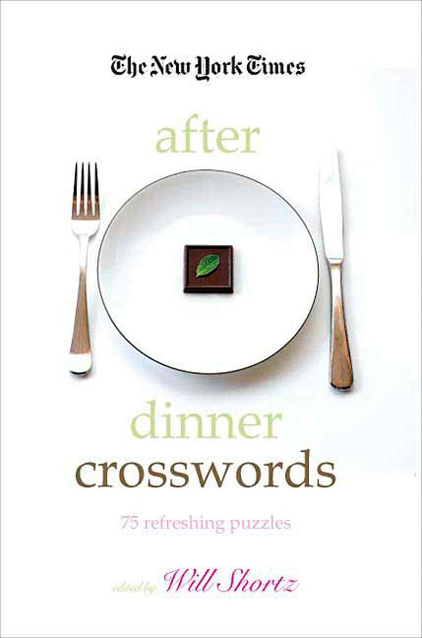 The New York Times After Dinner Crosswords: 75 Refreshing Puzzles (The New York Times Crossword Puzzles)