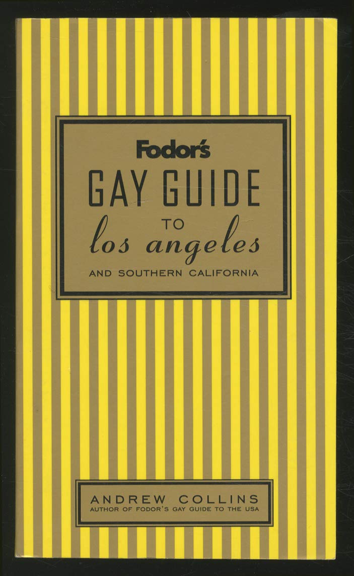 Fodor's Gay Guide to Los Angeles and Southern California, 1st Edition (Fodor's Gay Guides),Used