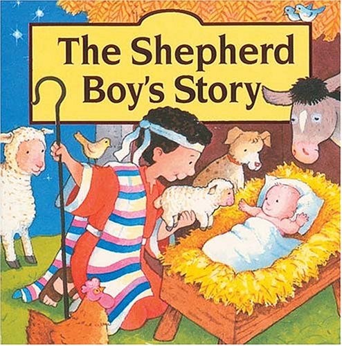 The Shepherd Boy's Story Board Book,Used