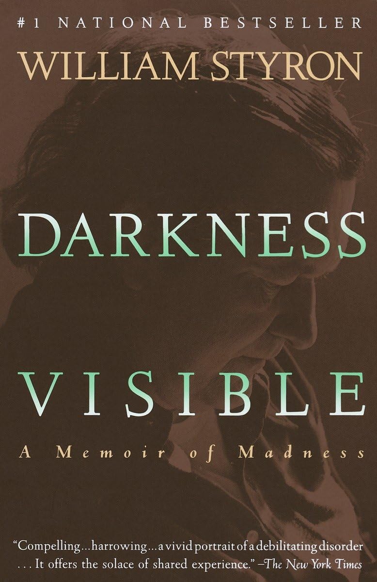 Darkness Visible: A Memoir of Madness,Used