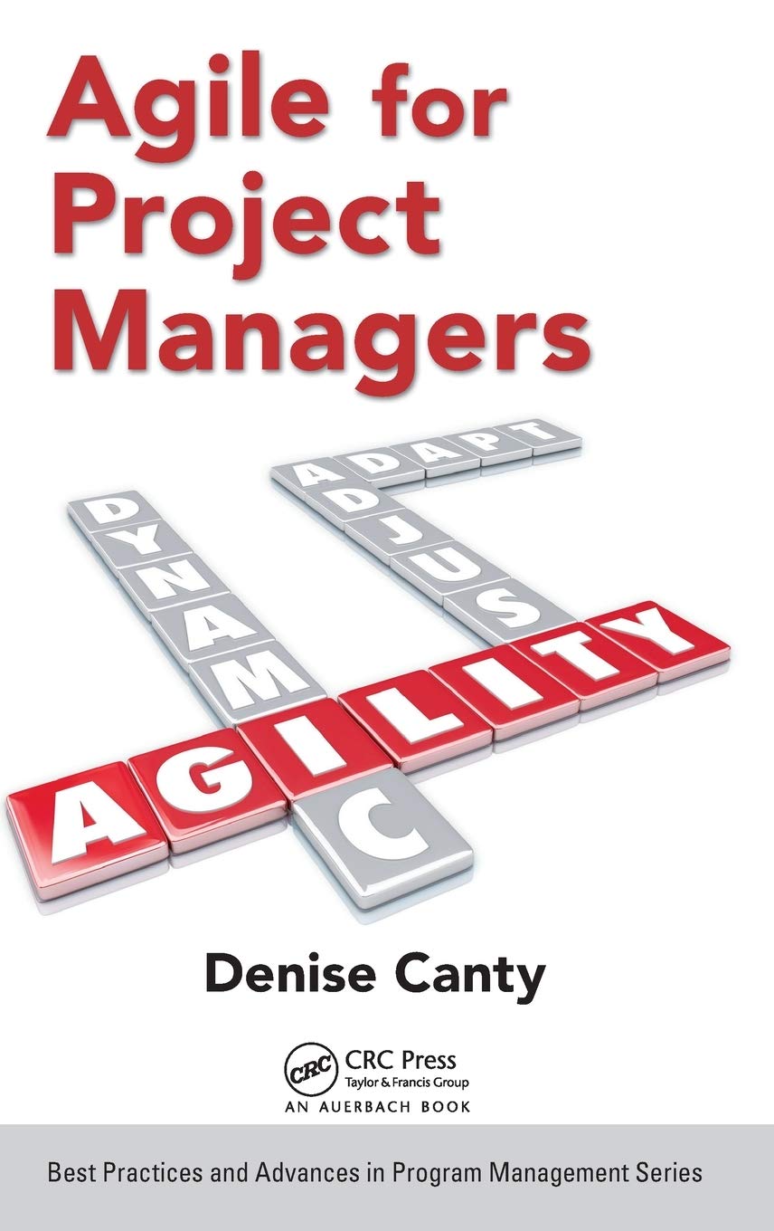 Agile for Project Managers (Best Practices in Portfolio, Program, and Project Management),Used