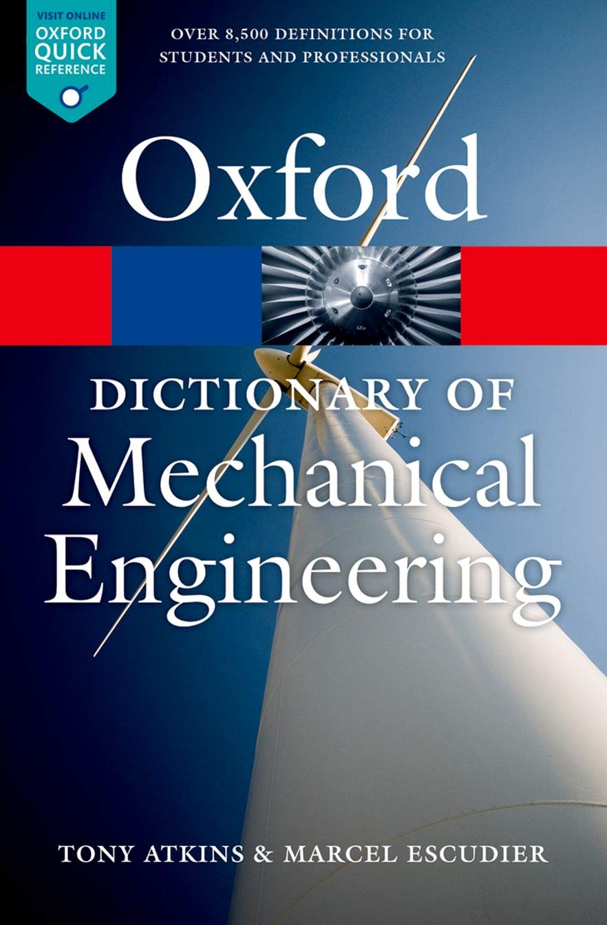 A Dictionary of Mechanical Engineering (Oxford Quick Reference),Used