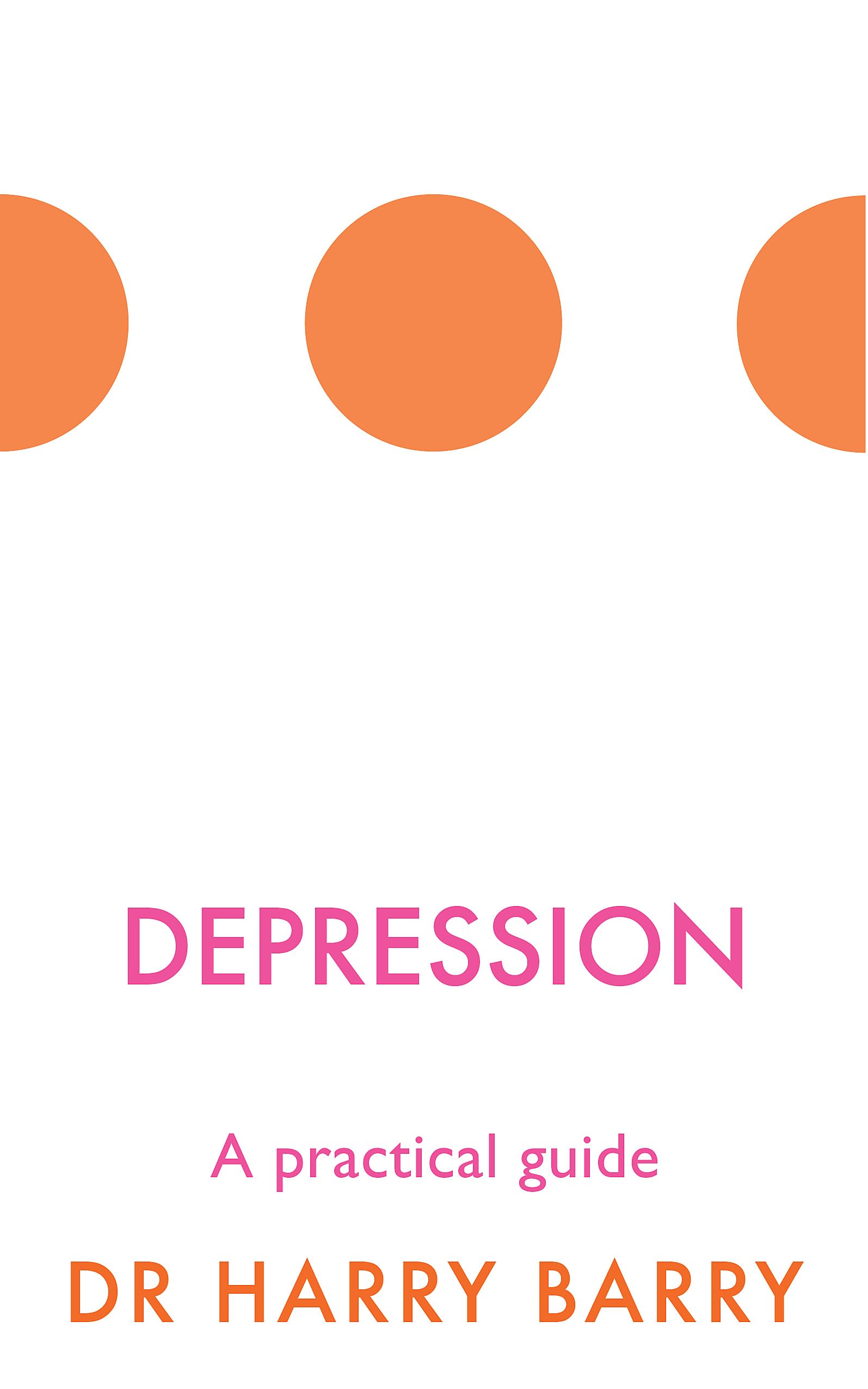 Depression: A Practical Guide (The Flag Series)