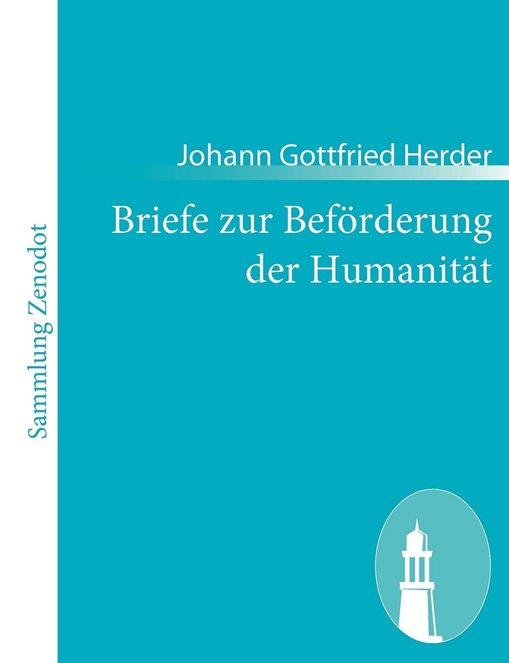 Briefe Zur Befrderung Der Humanitt (German Edition),Used