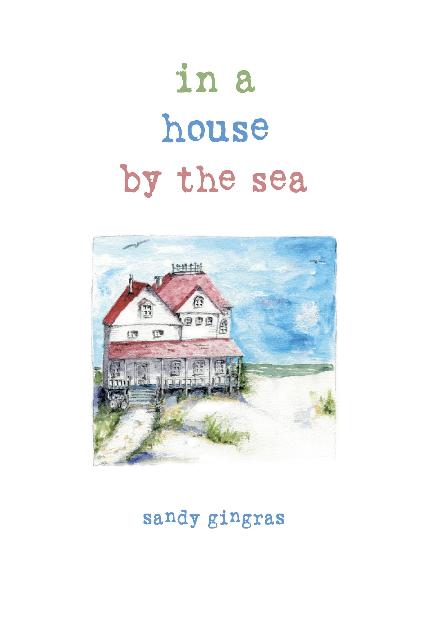 In A House By The Sea,Used