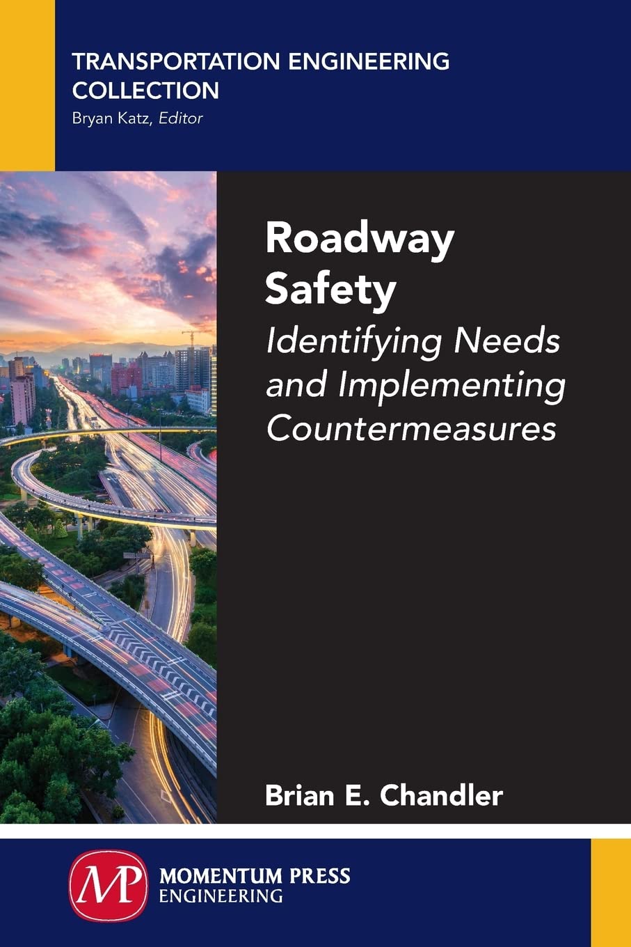 Roadway Safety: Identifying Needs and Implementing Countermeasures,Used
