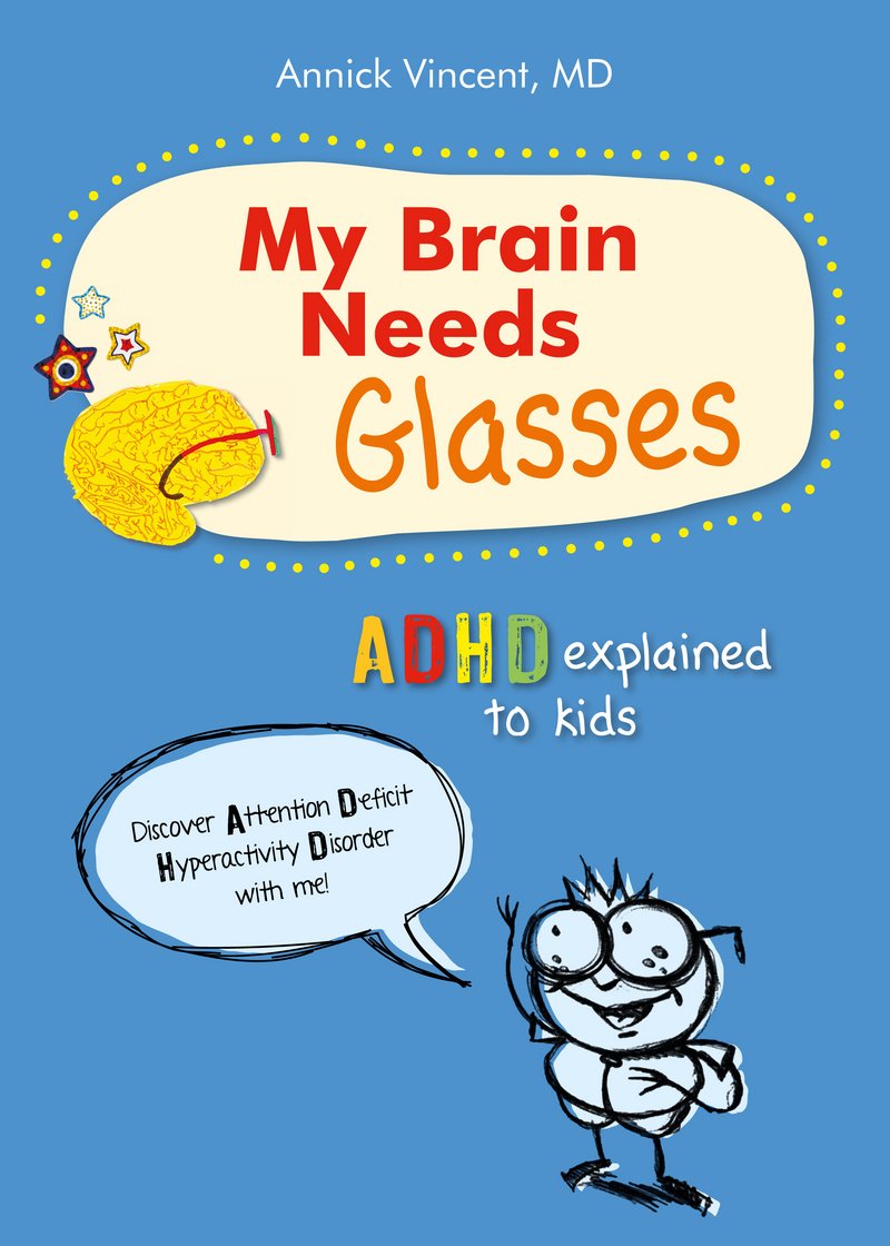 My Brain Needs Glasses: ADHD explained to kids,Used
